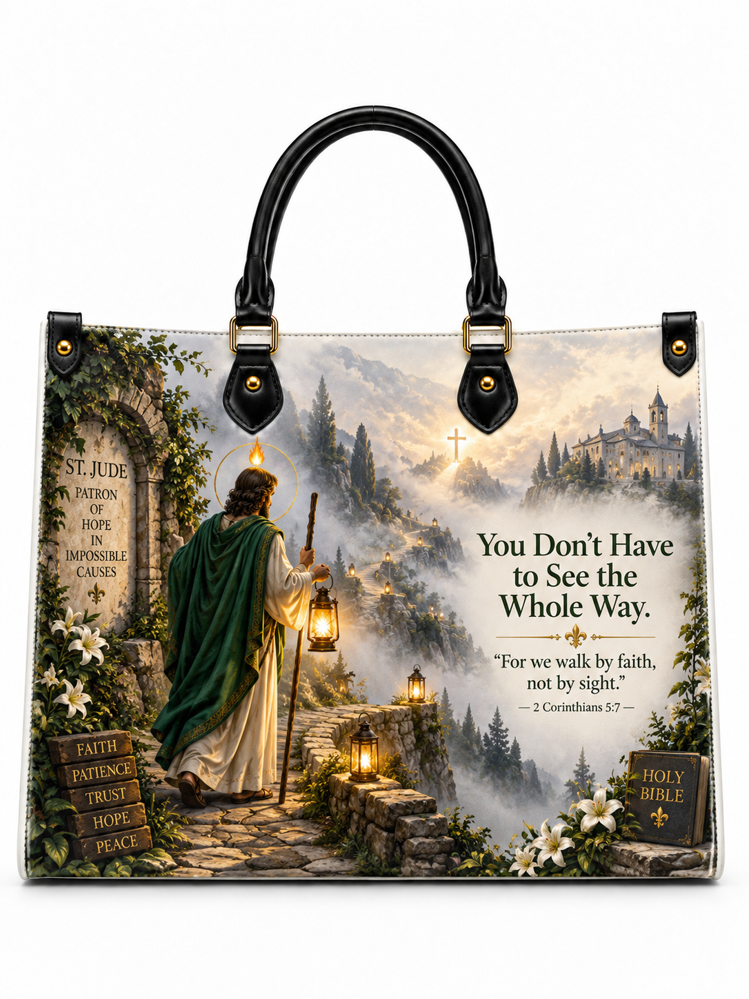 A structured tote handbag with black handles and gold-tone hardware, featuring a detailed religious illustration of a robed saint walking along a stone path with lanterns, surrounded by flowers and a mountain landscape. The right side includes printed scripture text: 'You Don't Have to See the Whole Way' and 'For we walk by faith, not by sight.