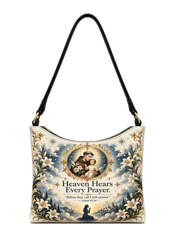 St. Anthony Heaven Hears Every Prayer Shoulder Bag