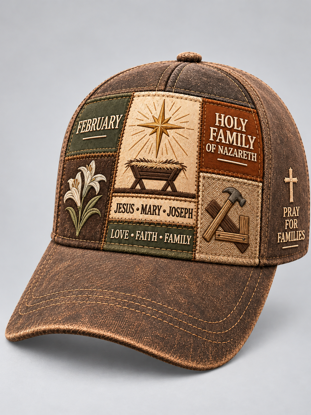 A brown distressed baseball cap featuring a multi-panel patchwork design with religious text and symbols, including 'Holy Family of Nazareth', 'February', 'Jesus Mary Joseph', and 'Pray for Families'.