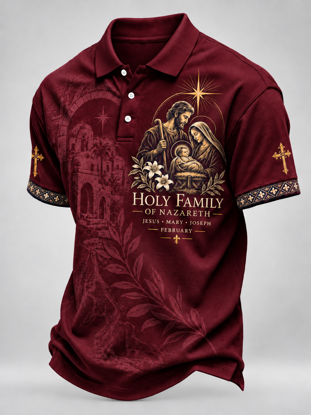 A maroon short-sleeve polo shirt with a detailed graphic of the Holy Family of Nazareth on the front, featuring a star, flowers, and the text 'HOLY FAMILY OF NAZARETH' with customizable names and date. The shirt also features a faint architectural design on the left side and gold cross motifs on the sleeves.